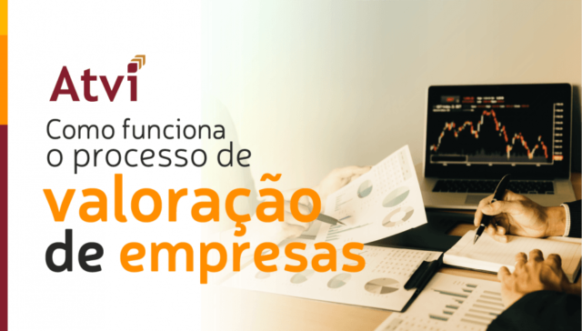 Como funciona o processo de valoração de empresas?