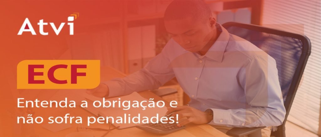 ECF 2021: entenda a obrigação e não sofra penalidades!