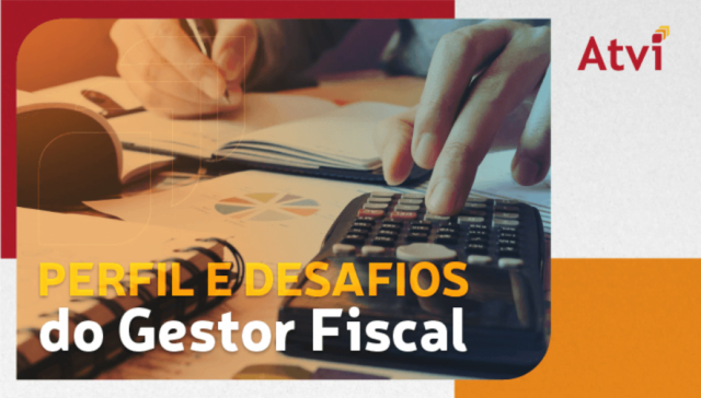 Perfil e Desafios do Gestor Fiscal